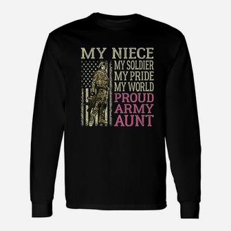 My Niece My Soldier Hero Proud Army Aunt Military Auntie Long Sleeve T-Shirt - Seseable
