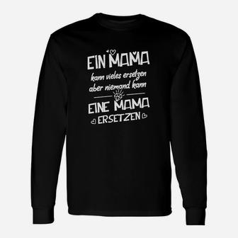 Niemand Kann Eine Mama Ersetzen Langarmshirts - Seseable