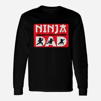 Ninja Dad Matching Ninja Warrior Long Sleeve T-Shirt - Seseable