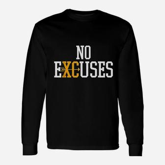 No Excuses Cross Country Track And Field Running Long Sleeve T-Shirt - Seseable