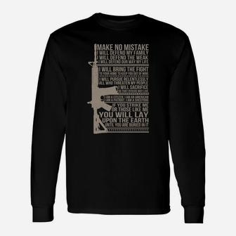 Make No Mistake I Will Defend My Army Solider Shirt Long Sleeve T-Shirt - Seseable