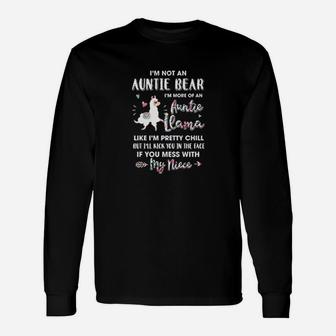 I Am Not Auntie Bear Im More Of Auntie Llama Long Sleeve T-Shirt - Seseable