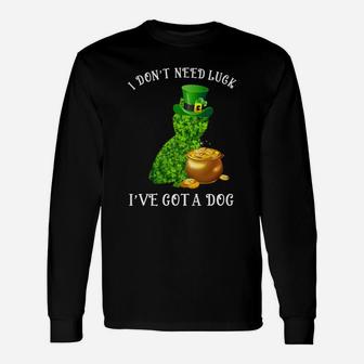 I Do Not Need Luck I Have Got A Yorkshire Terrier Shamrock St Patricks Day Dog Lovers Long Sleeve T-Shirt - Seseable