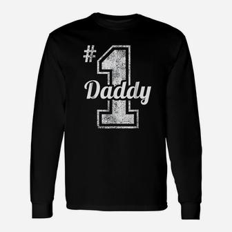 Number 1 Daddy Fathers Day, best christmas gifts for dad Long Sleeve T-Shirt - Seseable