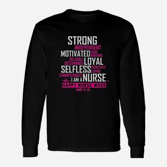 I Am A Nurse Happy Nurse Week Long Sleeve T-Shirt - Seseable
