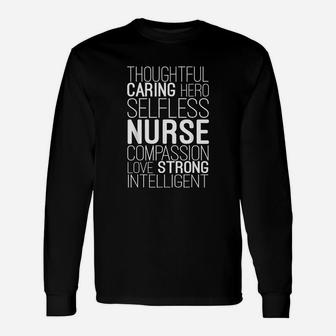 Nurse Thoughtful Caring Hero Selfless Nurse Long Sleeve T-Shirt - Seseable