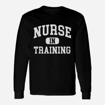 Nurse In Training Future Nurse Long Sleeve T-Shirt - Seseable