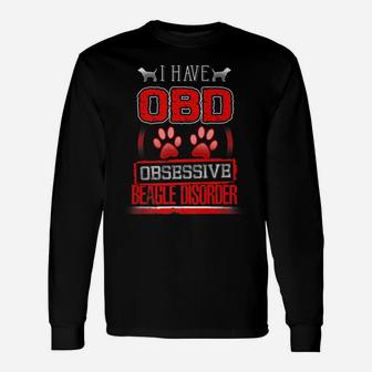Obsessive Beagle Disorder Beagle Dogs Long Sleeve T-Shirt - Seseable
