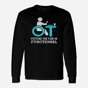 Occupational Therapy Shirts Occupational Therapist Month Long Sleeve T-Shirt - Seseable