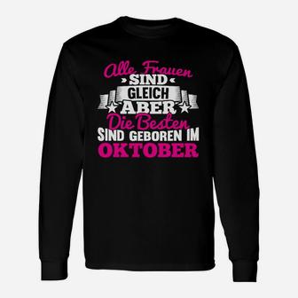 Oktober Geburtstags-Langarmshirts für Damen Die Besten Frauen Sind im Oktober Geboren - Seseable