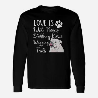Old English Bulldog Quote Saying Love My Dog Long Sleeve T-Shirt - Seseable