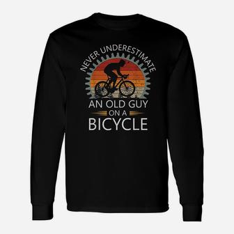 An Old Guy On A Bicycle Cycling Vintage Never Underestimate Long Sleeve T-Shirt - Seseable