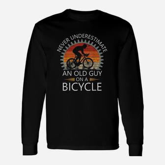 An Old Guy On A Bicycle Cycling Vintage Never Underestimate Long Sleeve T-Shirt | Seseable CA