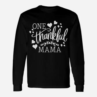 One Thankful Mama Blessed Thanksgiving Tee Long Sleeve T-Shirt - Seseable