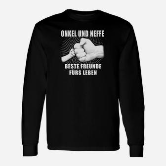 Onkel Und Neffe Beste Freunde Furs Leben Langarmshirts - Seseable