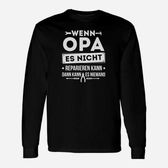 Opa Opi Großvater Großpapa Reparieren Langarmshirts - Seseable