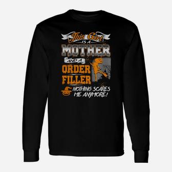 Order Filler Halloween Mother And Order Filler Shirt Long Sleeve T-Shirt - Seseable