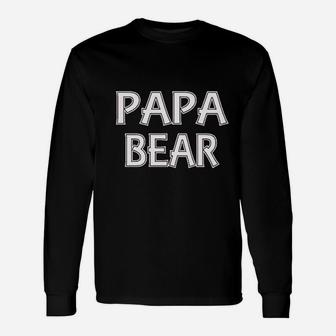 Papa Bear Daddy Bear Long Sleeve T-Shirt - Seseable