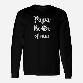 Papa Bear Shirt Grandpa Father Of Nine Bear Claw Long Sleeve T-Shirt - Seseable
