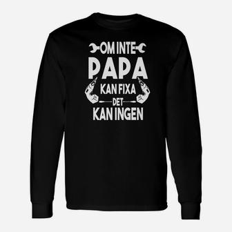 Papa Kanfixa, best christmas gifts for dad Long Sleeve T-Shirt - Seseable