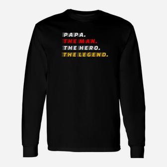 Papa Man Hero Legend For Father Dad Daddy Long Sleeve T-Shirt - Seseable