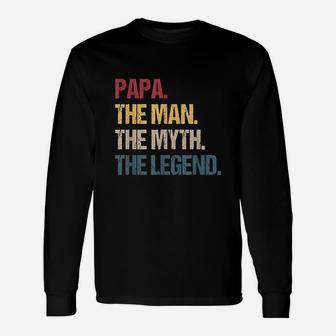 Papa Man Myth Legend For Dad Father Long Sleeve T-Shirt - Seseable