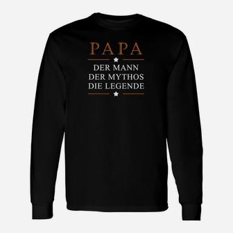 Papa Mann Mythos Legende Langarmshirts, Perfektes Geschenk zum Vatertag - Seseable