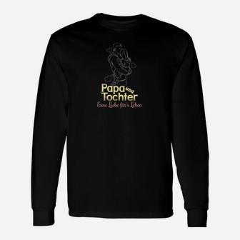 Papa Und Tochter Eine Liebe Langarmshirts - Seseable