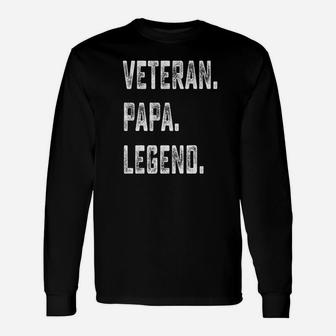 Papa Veteran Papa Legend, best christmas gifts for dad Long Sleeve T-Shirt - Seseable