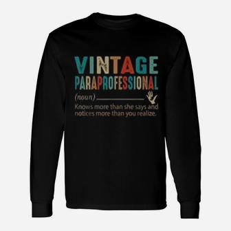 Paraprofessional Teaching Assistant Noun 60s 70s 80s Vintage Long Sleeve T-Shirt - Seseable