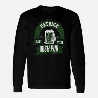 Patrick Irish Pub Food Ale Spirits Established 2021 St Patricks Day Man Beer Lovers Name Long Sleeve T-Shirt - Seseable