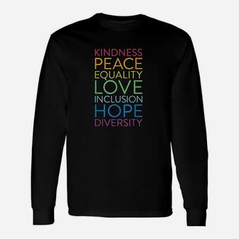 Peace Love Inclusion Equality Diversity Human Rights Long Sleeve T-Shirt - Seseable