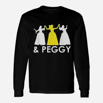 And Peggy Schuyler Sisters, sister presents Long Sleeve T-Shirt - Seseable
