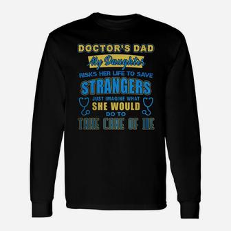 Perfect T-shirt For Doctor Dad Long Sleeve T-Shirt - Seseable
