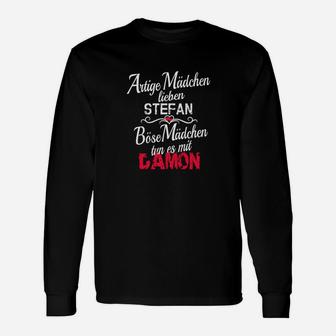 Personalisiertes Langarmshirts Artige Mädchen lieben Stefan, Böse Mädchen essen mit Gamon – Party & Alltags Funshirt - Seseable