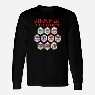 Physical Therapy The Laws Of Physic And Psychology Long Sleeve T-Shirt - Seseable