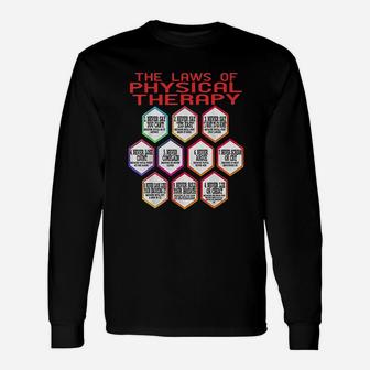 Physical Therapy The Laws Of Physic And Psychology Long Sleeve T-Shirt - Seseable