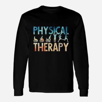 Physical Therapy Physical Therapist Assistant Long Sleeve T-Shirt - Seseable