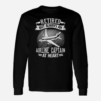 Pilot Retired But Always An Airline Captain Long Sleeve T-Shirt - Seseable