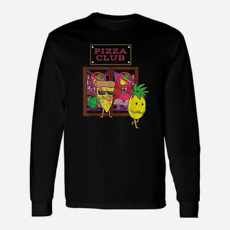 Pineapple Hater Pizza No Pineapple On Pizza Hawaiian Long Sleeve T-Shirt - Seseable
