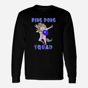 Ping Pong Squad Dabbing Unicorn Table Tennis Long Sleeve T-Shirt - Seseable
