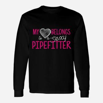 Pipefitter My Heart Belongs Pipefitter Wife Long Sleeve T-Shirt - Seseable