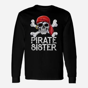 Pirate Sister Girl Jolly Roger Skull Crossbones Long Sleeve T-Shirt - Seseable