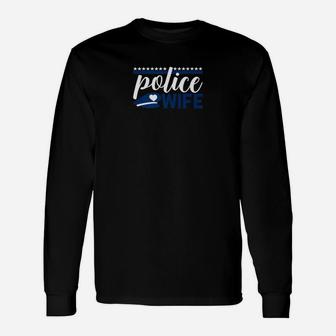 Police Wife By Thin Blue Line Long Sleeve T-Shirt - Seseable