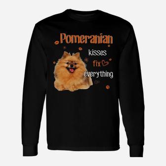 Pomeranian Kisses Fix Everything Pomeranian Lover Long Sleeve T-Shirt - Seseable