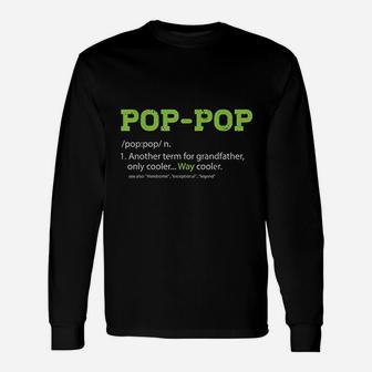 Pops For Grandpa Poppop Definition Cool Dad Long Sleeve T-Shirt - Seseable