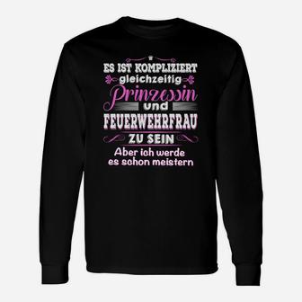 Prinzessin Feuerwehrfrau Langarmshirts, Spruch für mutige Mädchen - Seseable