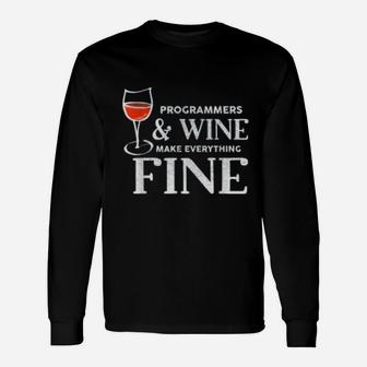 Programmers And Wine Make Everything Programmer Long Sleeve T-Shirt - Seseable