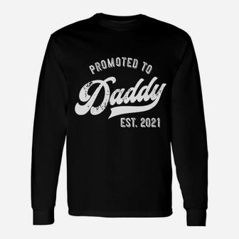 Promoted To Daddy 2021 New Dad Baby Long Sleeve T-Shirt - Seseable