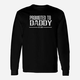 Promoted To Daddy Est 2020 New Dad First Long Sleeve T-Shirt - Seseable